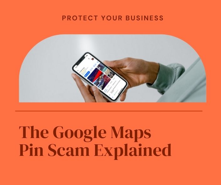 Google Maps Pin Scam Explained