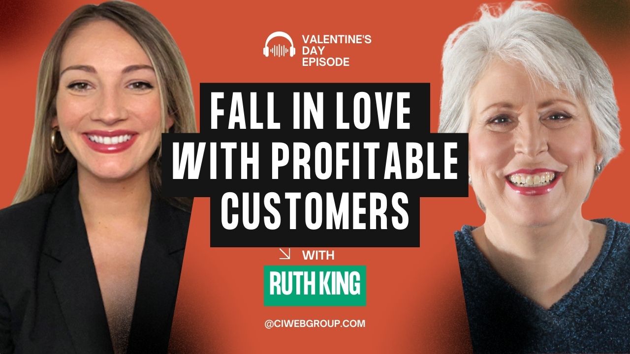 Fall in Love with Customers Profitably